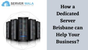 Dedicated server Brisbane 